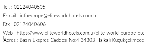 Elite World Europe Hotel telefon numaralar, faks, e-mail, posta adresi ve iletiim bilgileri